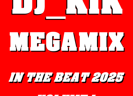 DJ_KIK - MegaMix In The Beat 2025